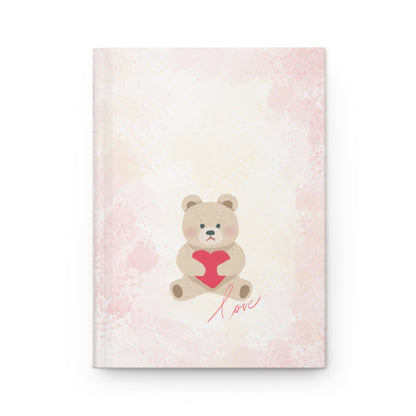 Love Teddy Bear Hardcover Journal — Cute Pink Keepsake Notebook for Valentine’s Day, Gift for Her