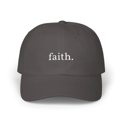 Faith Dad Cap — 'faith.' Front with Heb 11:1 Back Embroidered Baseball Hat